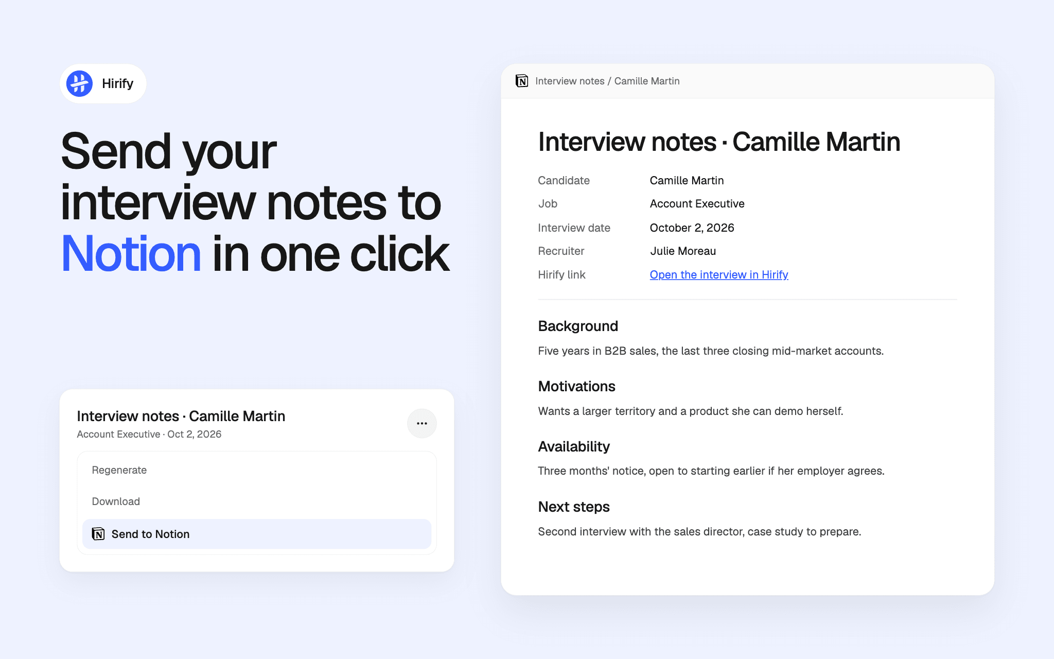 Send your interview notes to a Notion database in one click.